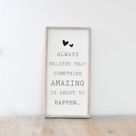 Always Believe Hanging Sign, 40cm