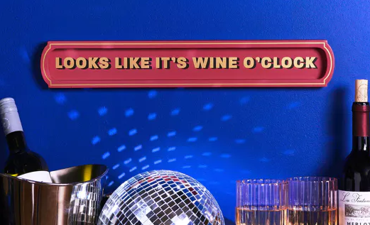 Looks Like Wine O'Clock Wall Sign