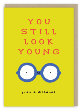 Still Look Young Blank Card